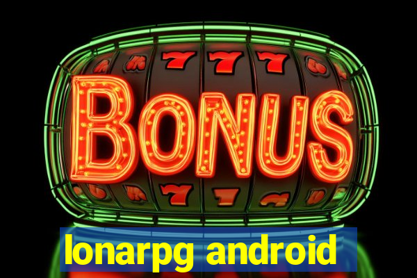 lonarpg android